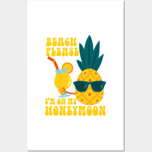 Beach please I'm on my honeymoon Ananas in summer best gift for summer Posters and Art